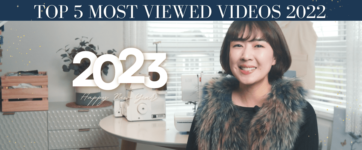 Top 5 Most Viewed Videos 2022 | Sewing Therapy