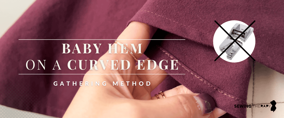 The Easiest Baby Hem on Curves (No Rolled Hem Foot Needed!)