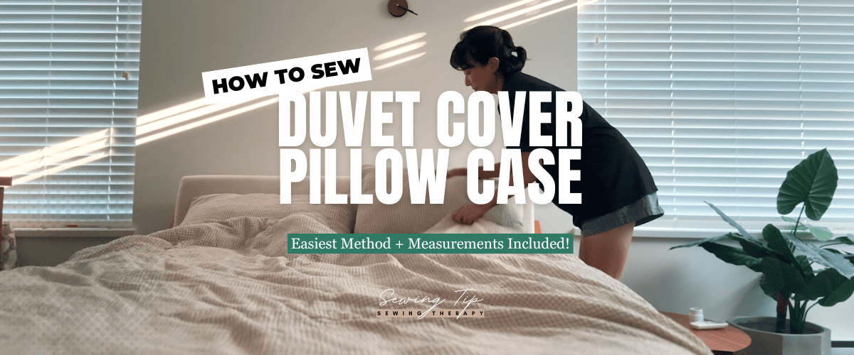 DIY Bedding Set | Sew your own custom duvet cover and pillow case